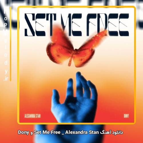 دانلود آهنگ Alexandra Stan ft Dony Set Me Free